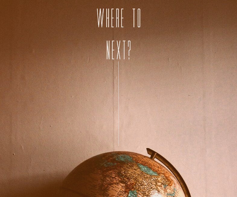 Close your eyes, spin the globe and pick a place.